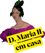 (Ilustração) Senhora com roupa do séc. XIX e «D. Maria II em casa» (letras negras em fundo amarelo) sobrepostas